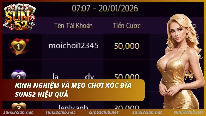 Chiến thuật thắng xóc đĩa Sun52 Bí quyết & chiến lược chơi xóc đĩa tối ưu trên nền tảng